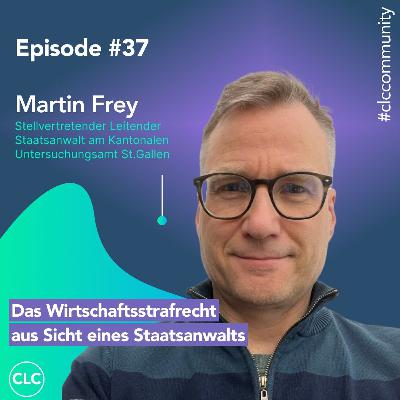 Episode #37: Das Wirtschaftsstrafrecht aus der Sicht eines Staatsanwalts