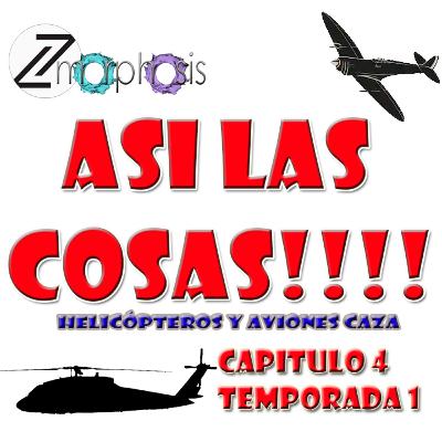HELICOPTEROS Y AVIONES CAZA