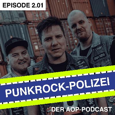 Episode 2.01 – Die Rückkehr der Punkrock-Polizei