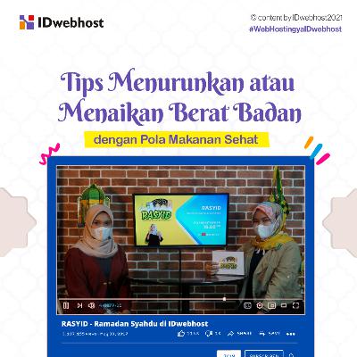 Tips Menurunkan atau Menaikan Berat Badan dengan Menerapkan Pola Makanan Sehat dari Comfy Food - RASYID Eps 29