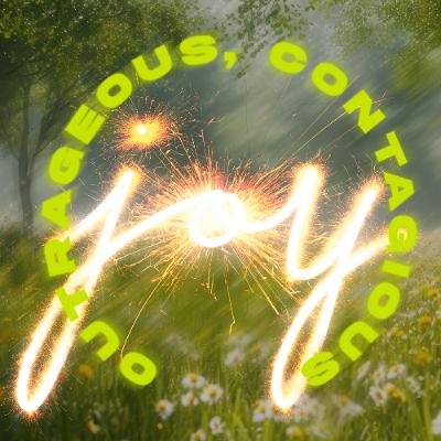 Outrageous Contagious Joy | Week 4 | Pastor Trent Jayroe