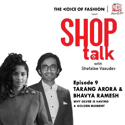 Ep-9 Tarang Arora and Bhavya Ramesh: Why Silver is Having a Golden Moment
