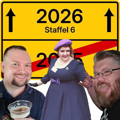 Episode 68 - Unser großer Jahresrückblick 2025 und was IHR uns zu sagen habt (Staffel 5)
