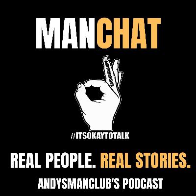 MANCHAT:SERIES 3:EPISODE 7: Joe Forrester
