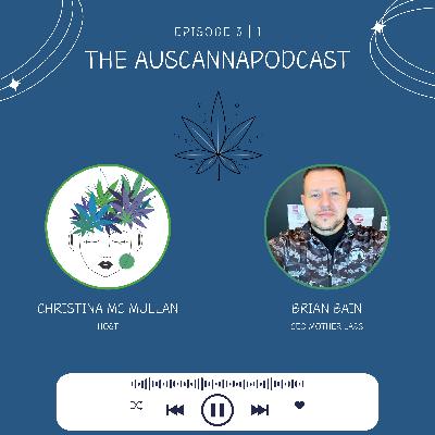 The AusCannaPodcast S3 | E1