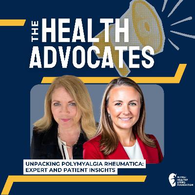 S8, Ep 30- Unpacking Polymyalgia Rheumatica: Expert and Patient Insights