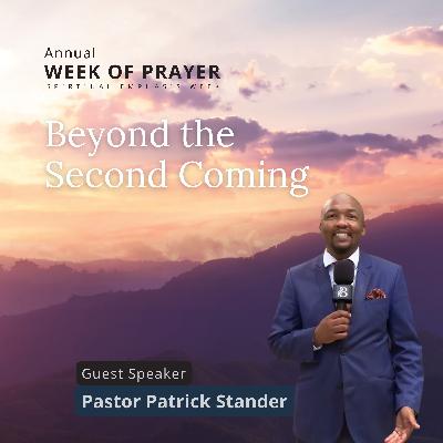 "Beyond the Second Coming" | Pastor Patrick Stander - 08 November 2025 "Beyond the Second Coming" | Pastor Patrick Stander - 08 November 2025
