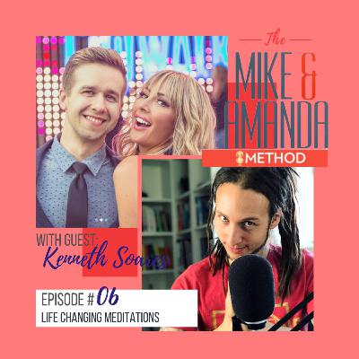 6: Kenneth Soares - Life Changing Meditations