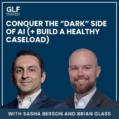 Conquer the “Dark” Side of AI (+ Build a Healthy Caseload in 2026) — with Brian Glass
