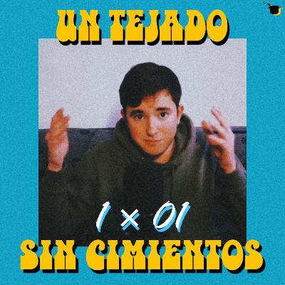 Helado de Limón 1x01 | Un tejado sin cimientos