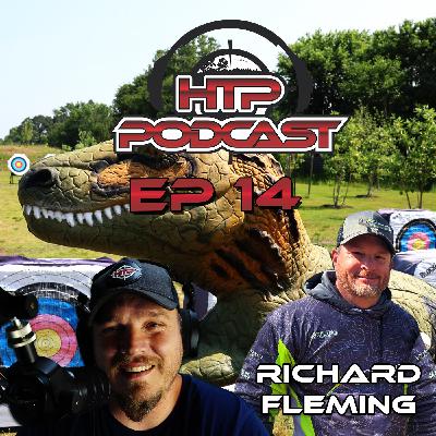 HTP Podcast EP 14 - Driven by the Challenge: Richard Fleming