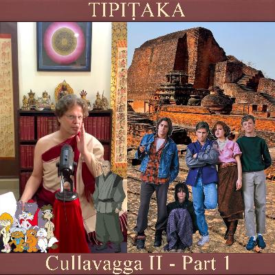 Buddhist Books: TIPIṬAKA 203 • Cullavagga II - Part 1 Buddhist Books: TIPIṬAKA 203 • Cullavagga II - Part 1
