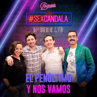 Ep 179 El penúltimo y nos vamos