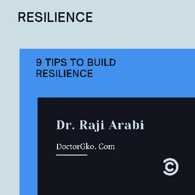 Resilience - 9 simple tips to build resilience Resilience - 9 simple tips to build resilience