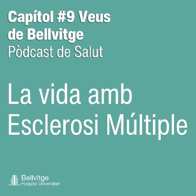 Esclerosi múltiple: El diagnòstic que et canvia la vida (però no l’atura)