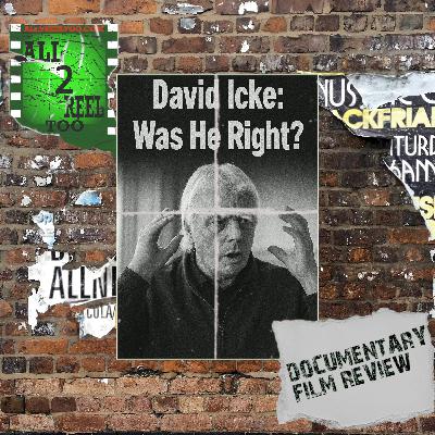 David Icke: Was He Right? (2006) - Documentary Review