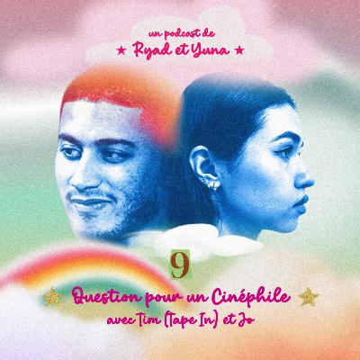 Episode #9 - Questions pour un cinéphile et Jeu du Floodcast, avec Tim et Jo Episode #9 - Questions pour un cinéphile et Jeu du Floodcast, avec Tim et Jo