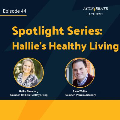 Episode 44 - Hallie's Healthy Living