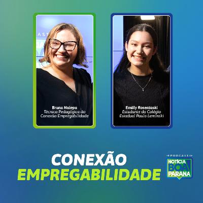 PODCAST #35 - CONEXÃO EMPREGABILIDADE | NOTÍCIA BOA #35