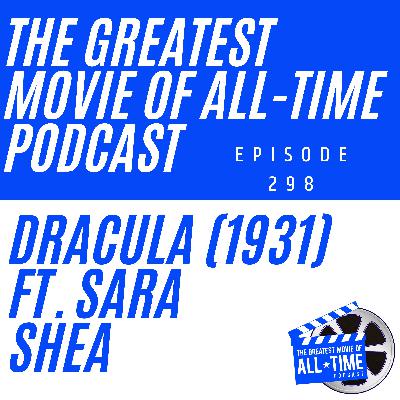 Dracula (1931) ft. Sara Shea Dracula (1931) ft. Sara Shea