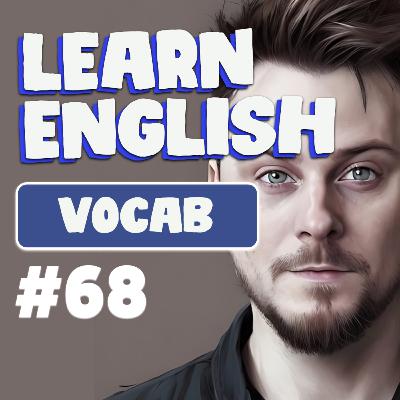 68. Master English Vocabulary + the Solar Eclipse | Cloud English Podcast