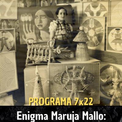 Enigma Maruja Mallo: la viajera del éter - Madrid Misterioso 7x22
