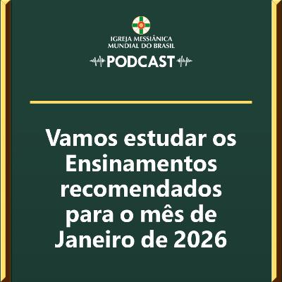 Ensinamentos para estudo do mês de Janeiro de 2026 - IMMB