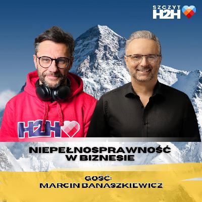 Niepełnosprawność w biznesie_gość Marcin Banaszkiewicz
