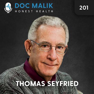 #201 - Metabolic Origin And Therapy Of Cancer