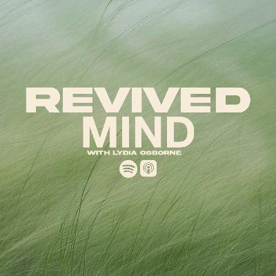 REVIVED MIND with Pastor Lydia
