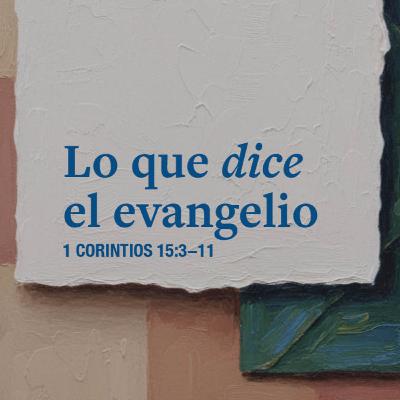 Lo que dice el evangelio
