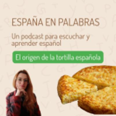 El origen de la tortilla española