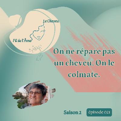 On ne répare pas un cheveu on le colmate On ne répare pas un cheveu on le colmate