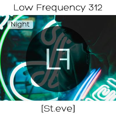 Episode 312 - St.eve (Nighttime) Episode 312 - St.eve (Nighttime)