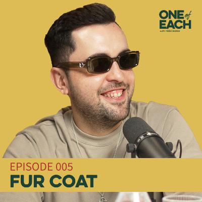 Episode 5 - Fur Coat