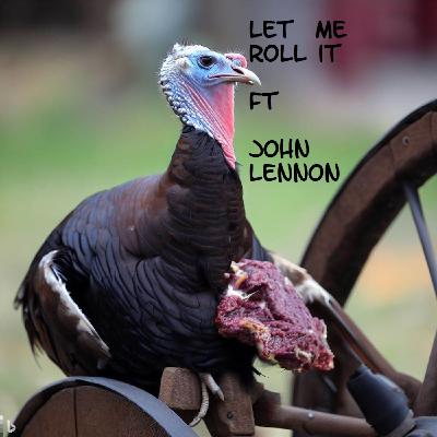 Episode 268: Let Me Roll It ft John Lennon (AI)