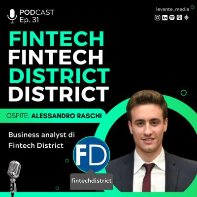 FINTECH DISTRICT con Alessandro Raschi