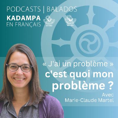 « J'ai un problème ». C'est quoi mon problème ?
