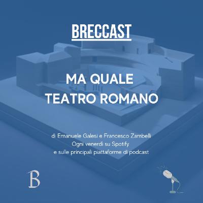 Ma quale teatro romano