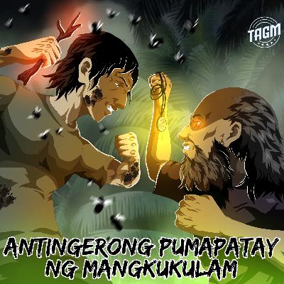 Episode 231 : Antingerong Pumapatay Ng Mangkukulam Episode 231 : Antingerong Pumapatay Ng Mangkukulam