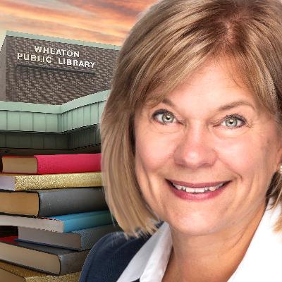 A Bastion of Democracy - Betsy Adamowski, Director of the Wheaton Public Library A Bastion of Democracy - Betsy Adamowski, Director of the Wheaton Public Library