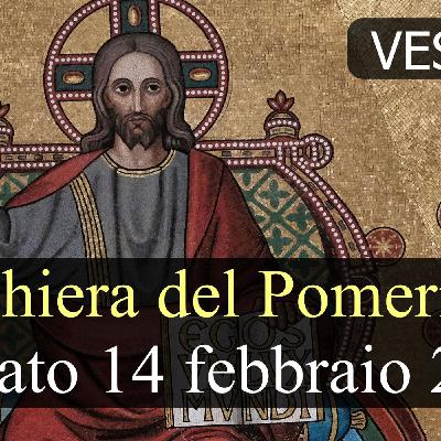 Preghiera del Pomeriggio SABATO 14 FEBBRAIO 2026 ❤️ Primi Vespri - VI Domenica T.O. Preghiera del Pomeriggio SABATO 14 FEBBRAIO 2026 ❤️ Primi Vespri - VI Domenica T.O.