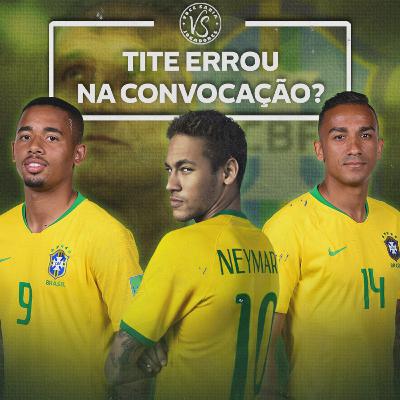 TITE ERROU NA CONVOCAÇÃO?