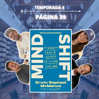 Página 39 - Mind Shift - Erwin R. McManus con @ThisisAndru