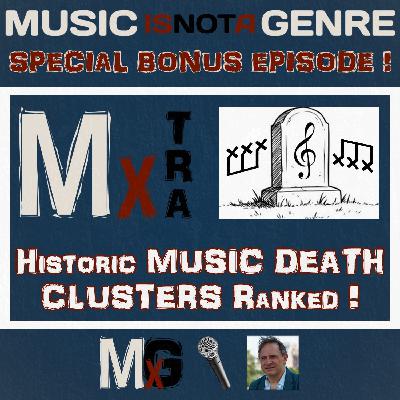 Historic MUSIC DEATH CLUSTERS Ranked! | BONUS MxTRA PATREON EXCLUSIVE