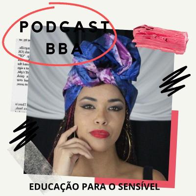#28 - Educação para o Sensível #28 - Educação para o Sensível