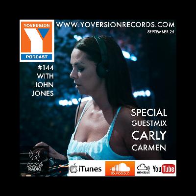 Yoversion Podcast #144 – September 2025 with John Jones Special Guestmix: Carly Carmen