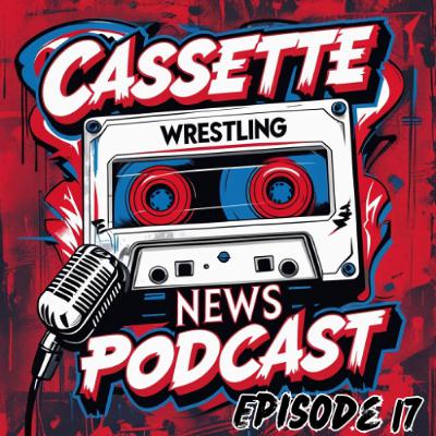 Cassette Wrestling News Episode 17, Episode 1038