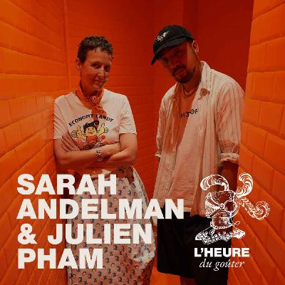 EP02 : Sarah Andelman invite Julien Pham à prendre le goûter