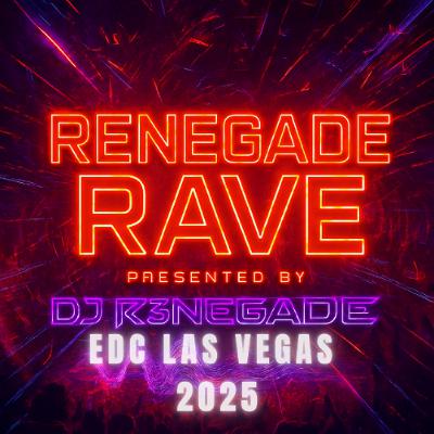 DJ R3NEGADE | Renegade Rave 112 (EDC LAS VEGAS 2025)